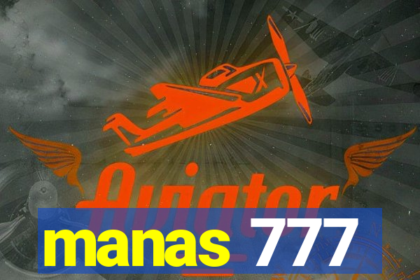 manas 777